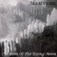 Slaotvean : The Path of the Rising Moon